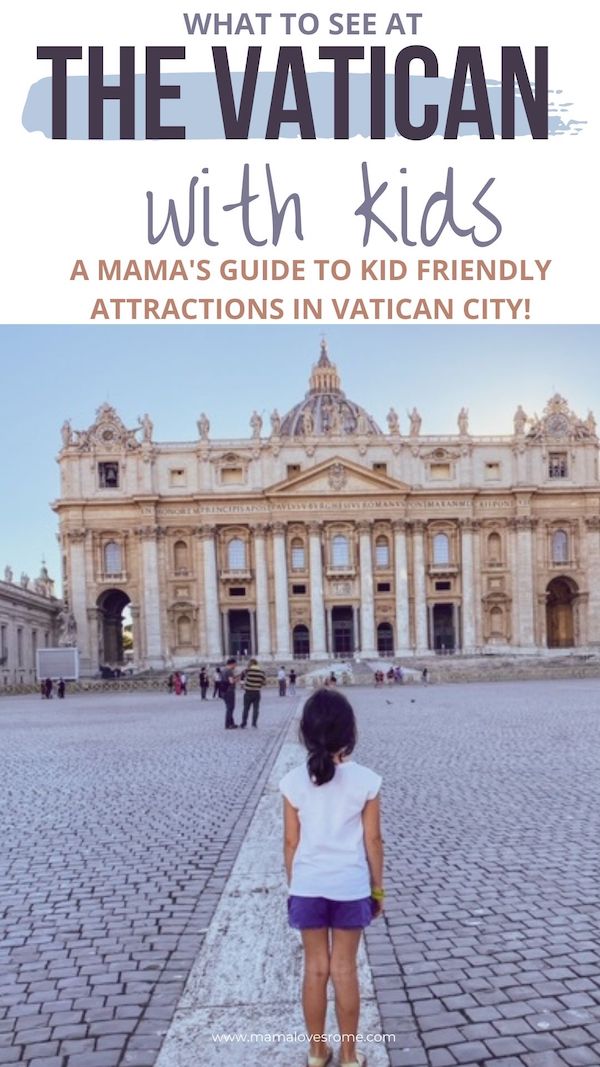 Child in St Peter square with overlay text 'what to see in Vatican city with kids beside the museums. A mama's guide to kid friendly attractions in Vatican City'