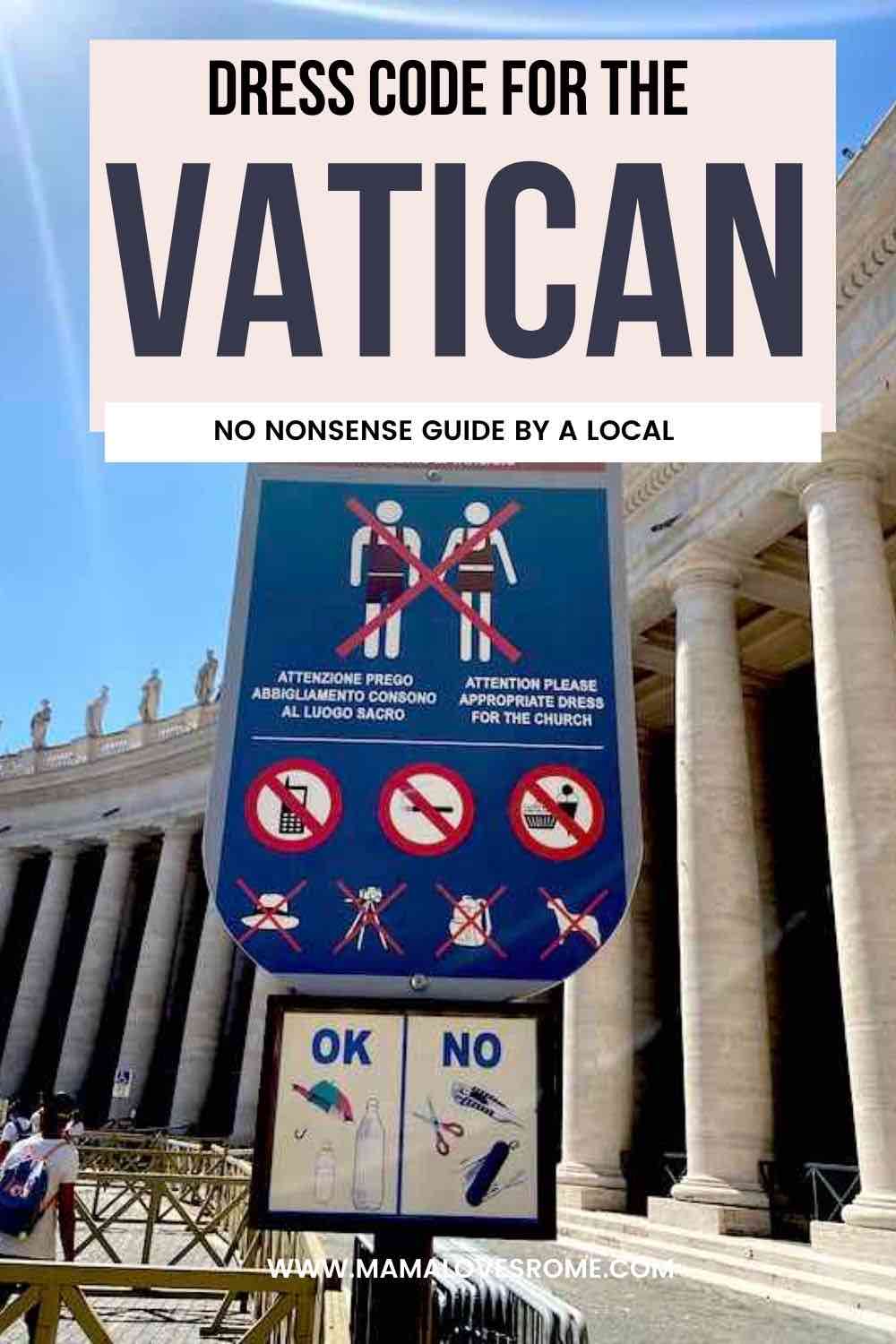official sign with Vatican dress code in Vatican with and overlay text: Dress code for the Vatican, no nonsense guide by a local 