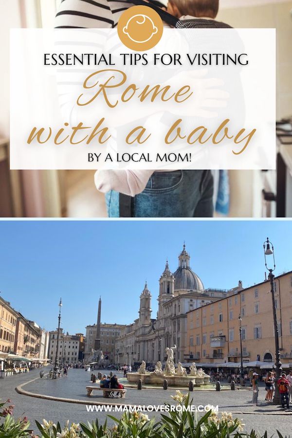 Photo collage with image of baby in carrier and Piazza Navona Rome with text: essential tips for visiting Rome with a baby by a local mom